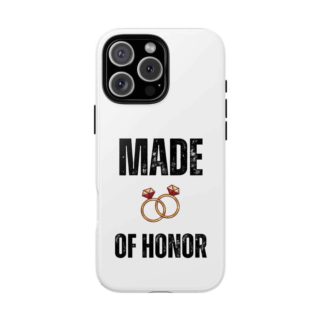 Phone Case — “Made of Honor” Bridal Wedding Ring Design