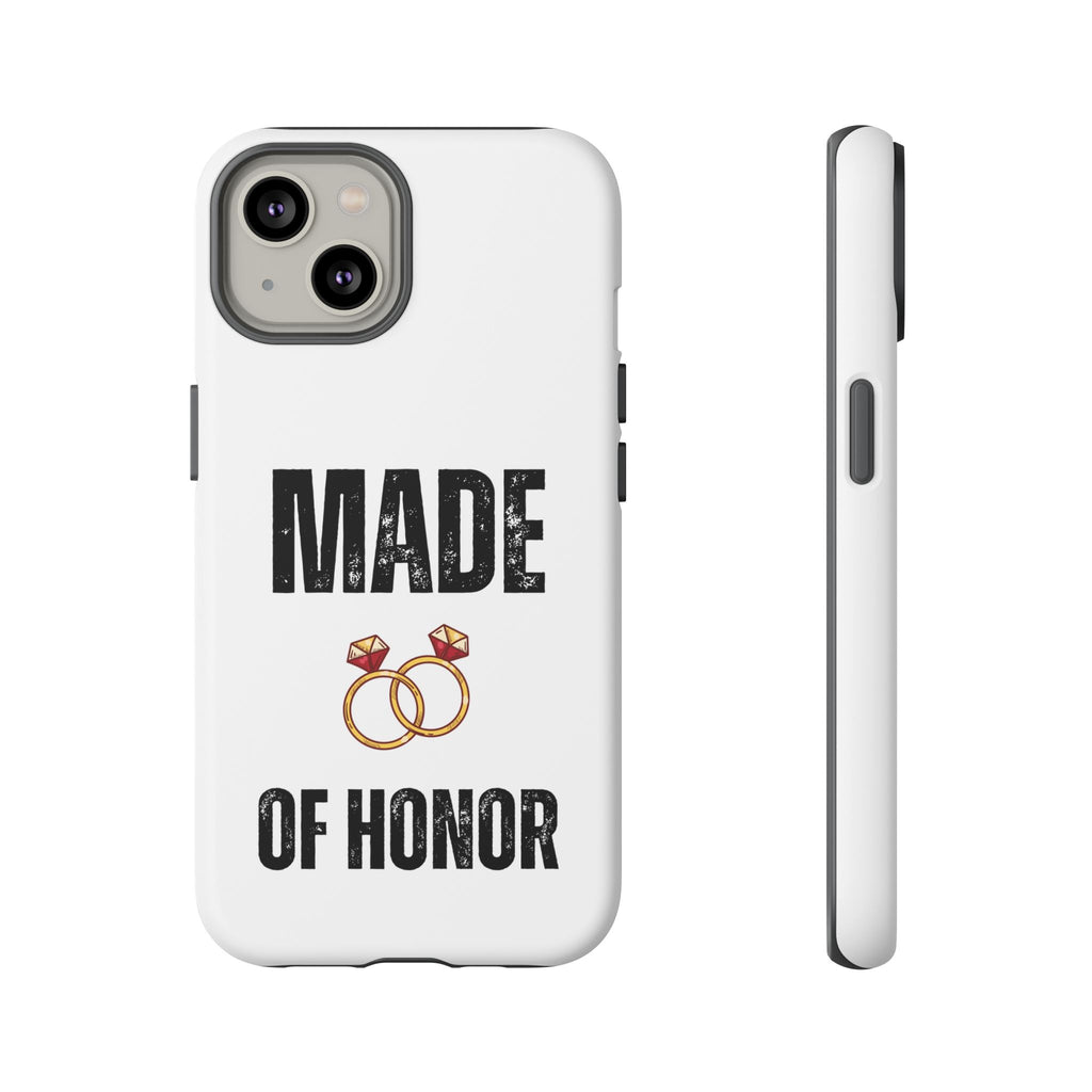 Phone Case — “Made of Honor” Bridal Wedding Ring Design