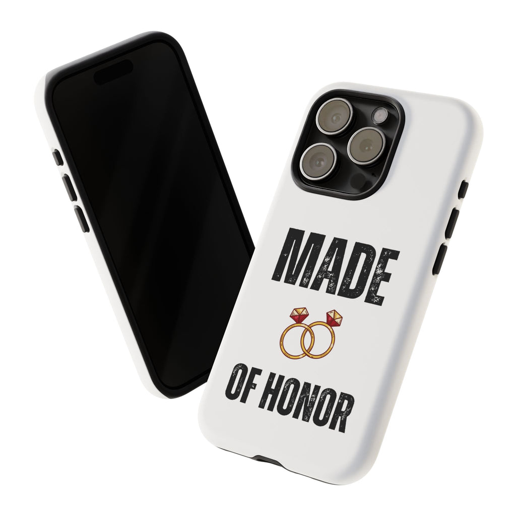 Phone Case — “Made of Honor” Bridal Wedding Ring Design