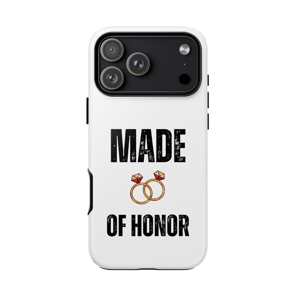 Phone Case — “Made of Honor” Bridal Wedding Ring Design