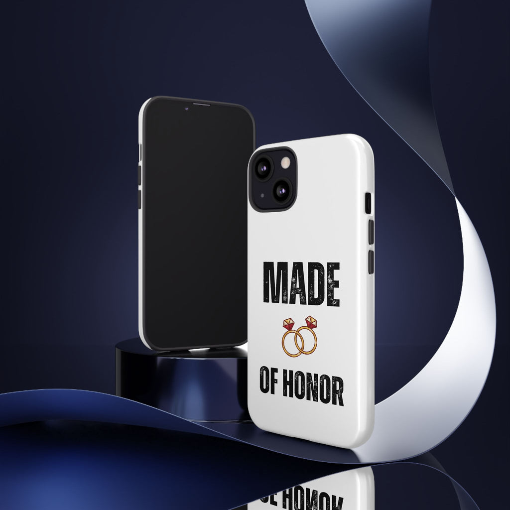 Phone Case — “Made of Honor” Bridal Wedding Ring Design