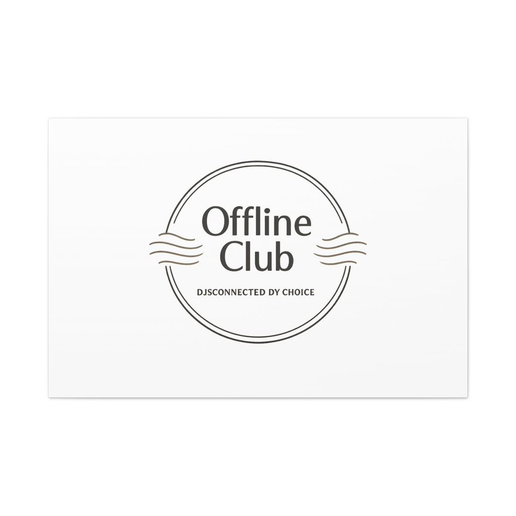 Offline Club Badge Canvas, Digital Detox emblem, log off, no notifications