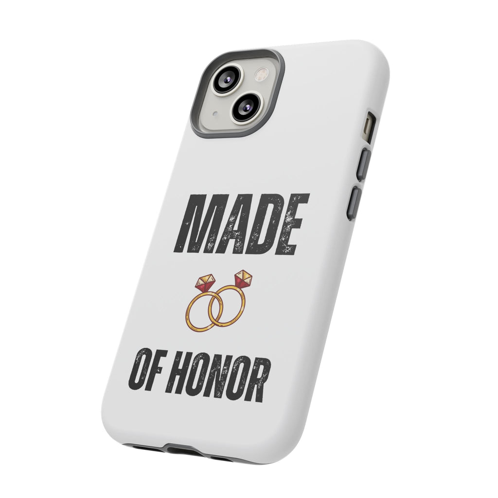 Phone Case — “Made of Honor” Bridal Wedding Ring Design