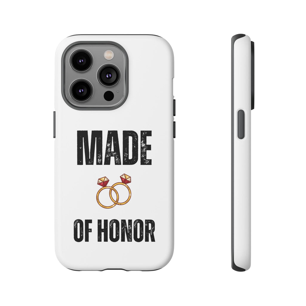Phone Case — “Made of Honor” Bridal Wedding Ring Design