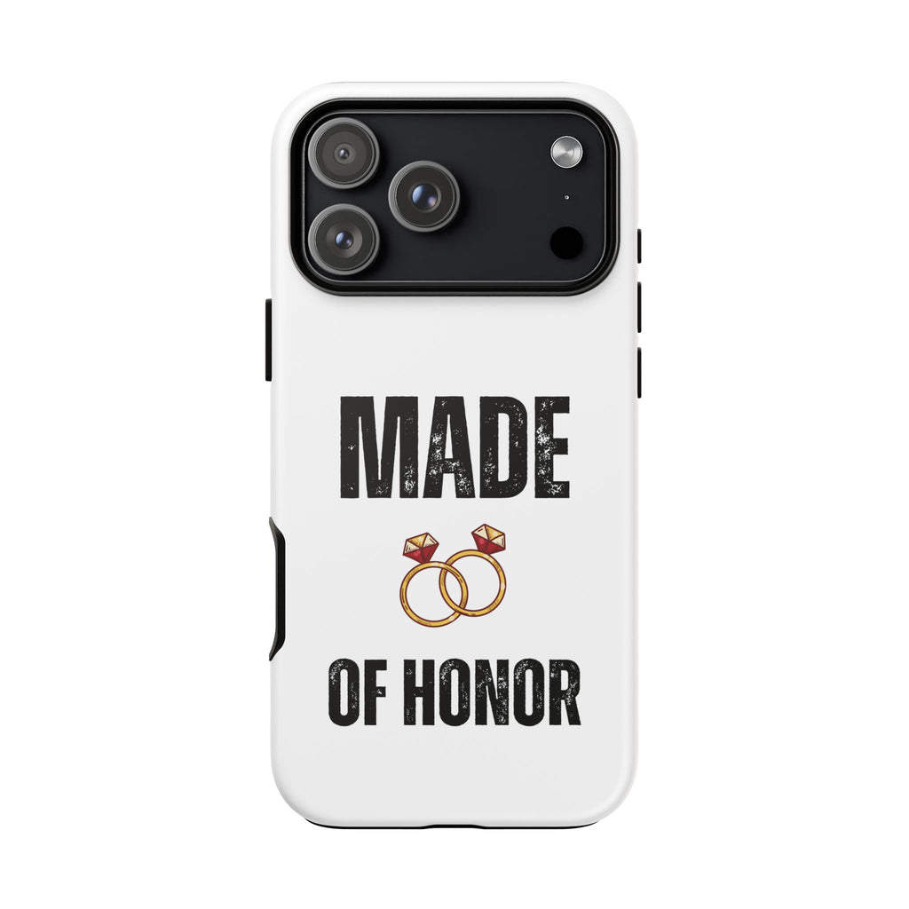 Phone Case — “Made of Honor” Bridal Wedding Ring Design