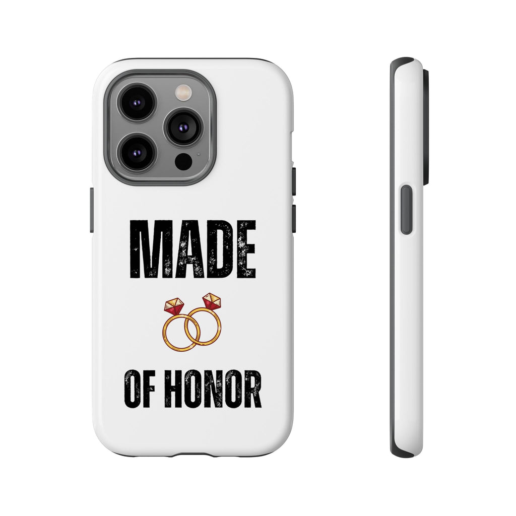 Phone Case — “Made of Honor” Bridal Wedding Ring Design
