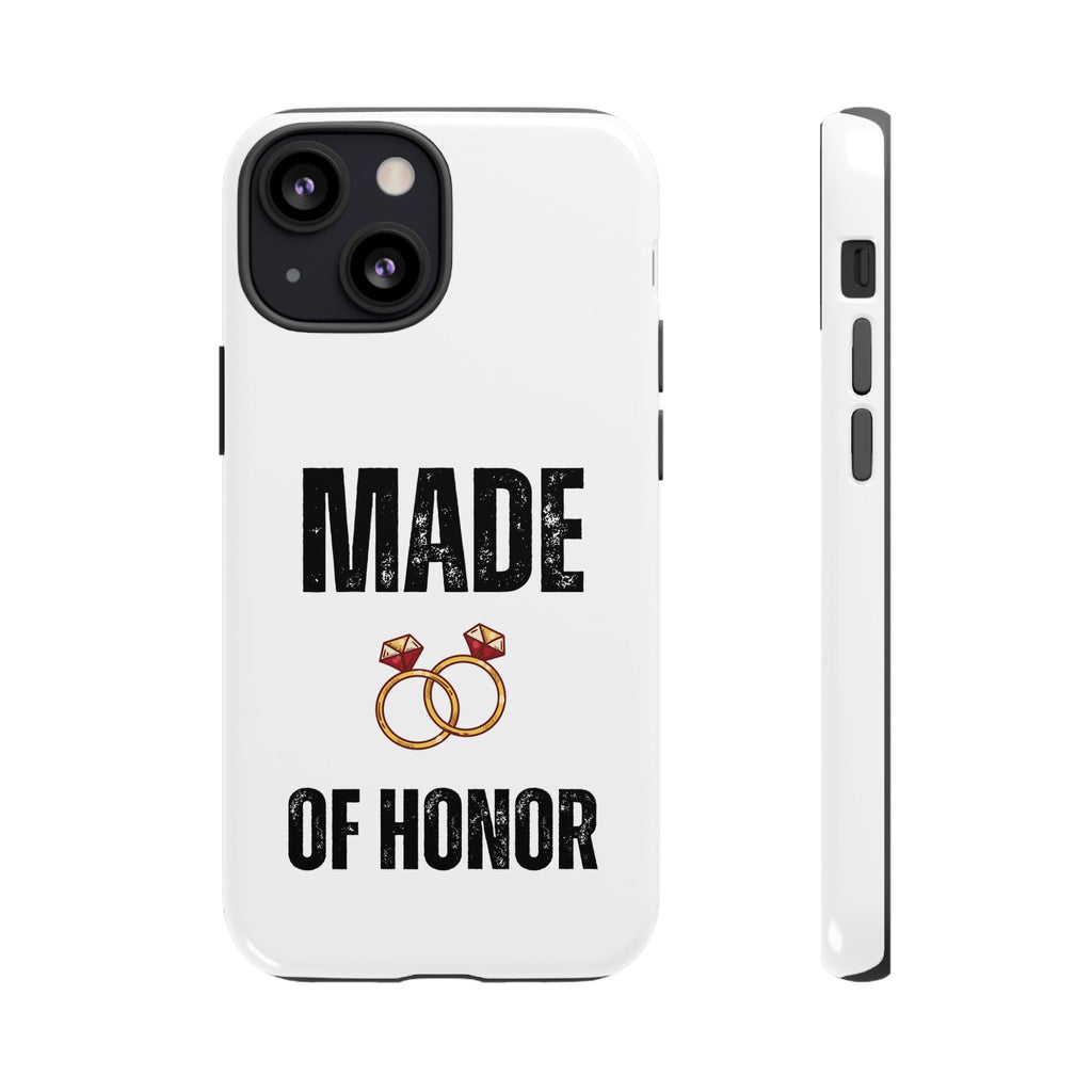 Phone Case — “Made of Honor” Bridal Wedding Ring Design