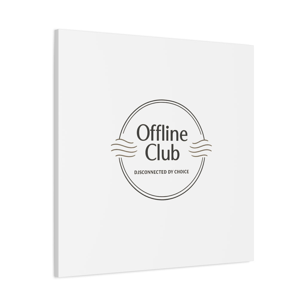 Offline Club Badge Canvas, Digital Detox emblem, log off, no notifications