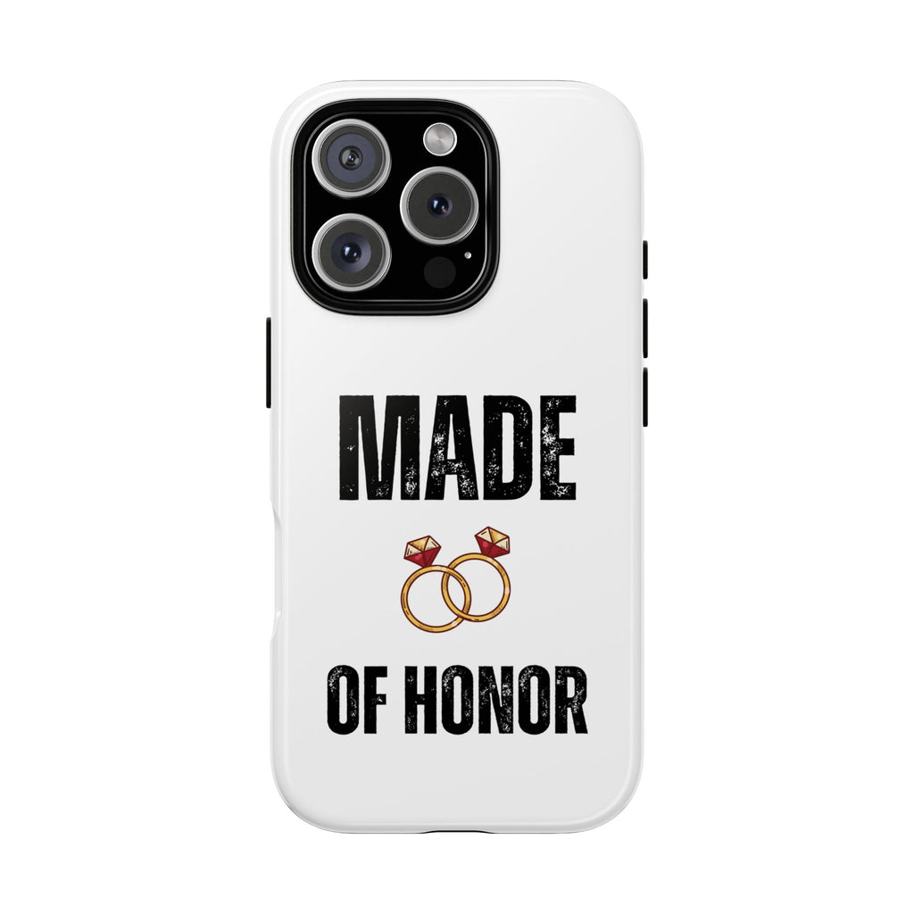 Phone Case — “Made of Honor” Bridal Wedding Ring Design