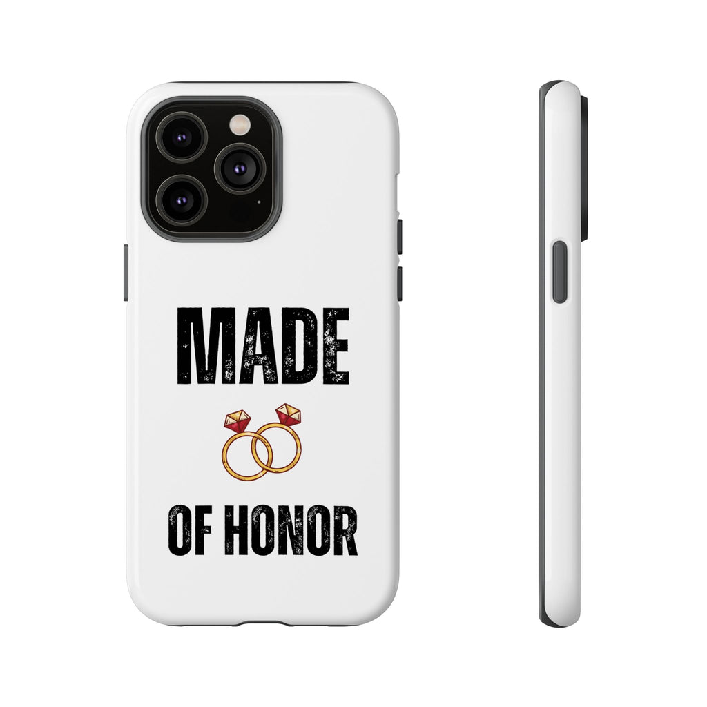 Phone Case — “Made of Honor” Bridal Wedding Ring Design