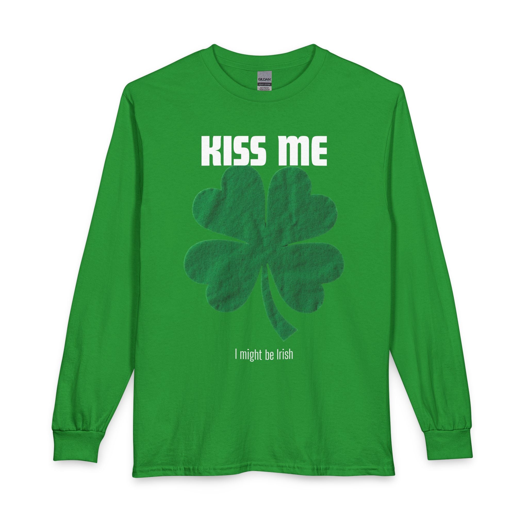 Kiss Me I Might Be Irish Long Sleeve Tee
