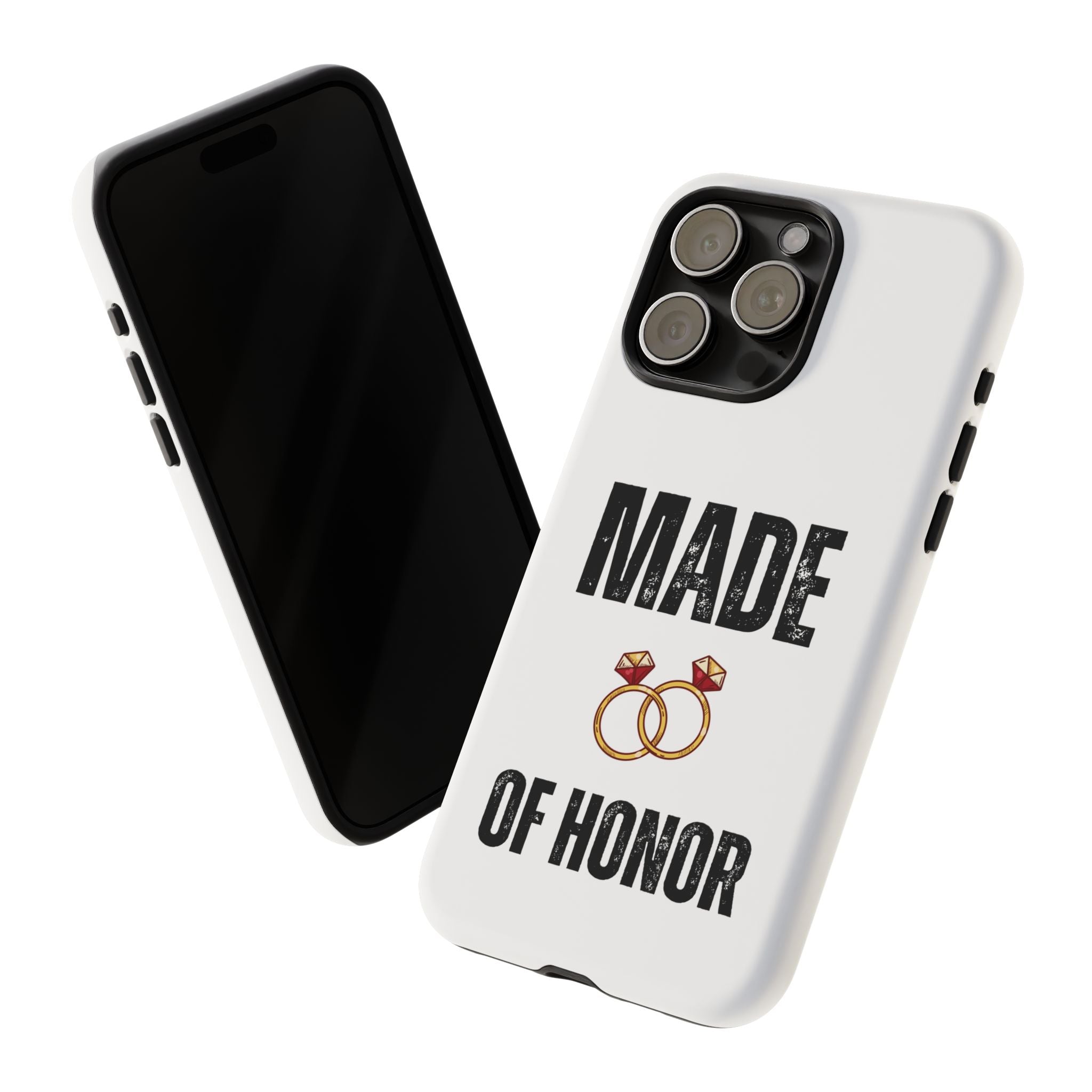 Phone Case — “Made of Honor” Bridal Wedding Ring Design