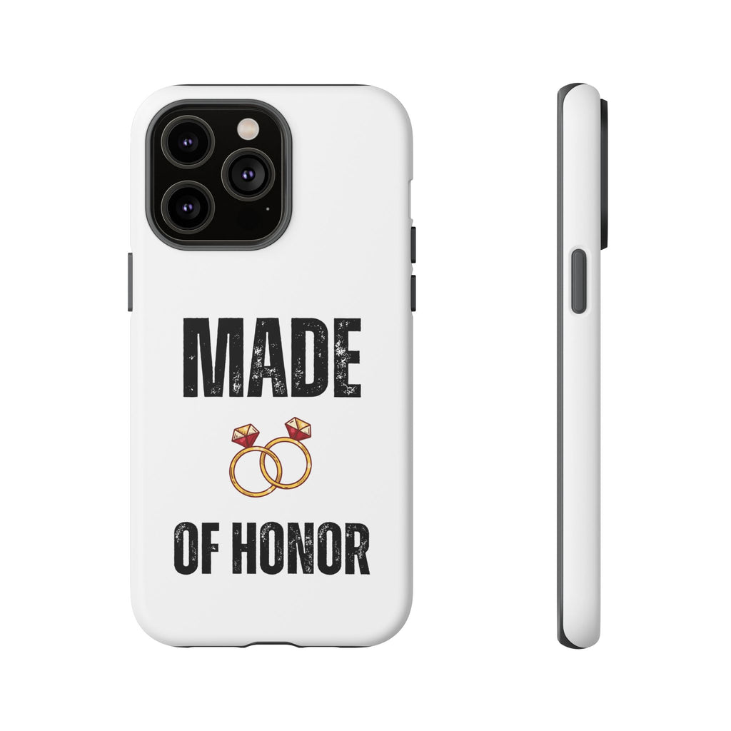 Phone Case — “Made of Honor” Bridal Wedding Ring Design