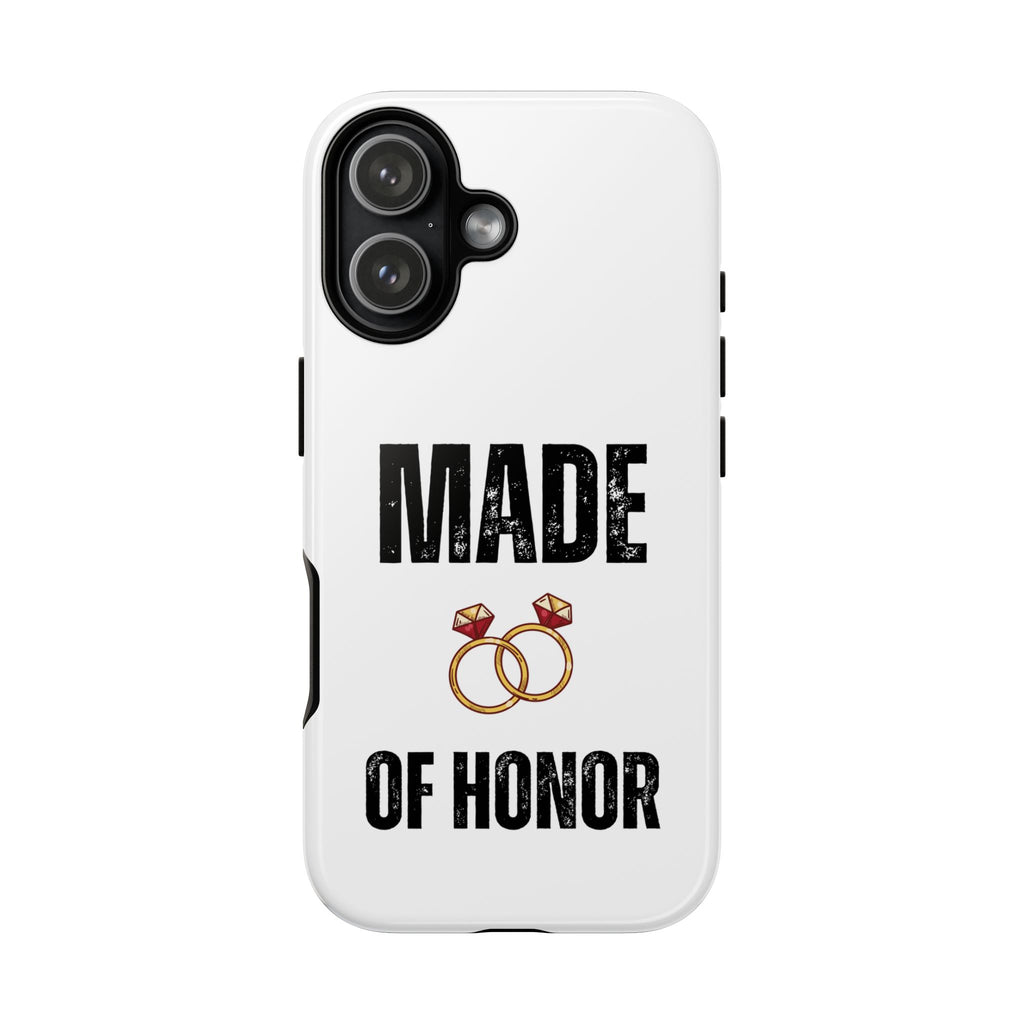 Phone Case — “Made of Honor” Bridal Wedding Ring Design