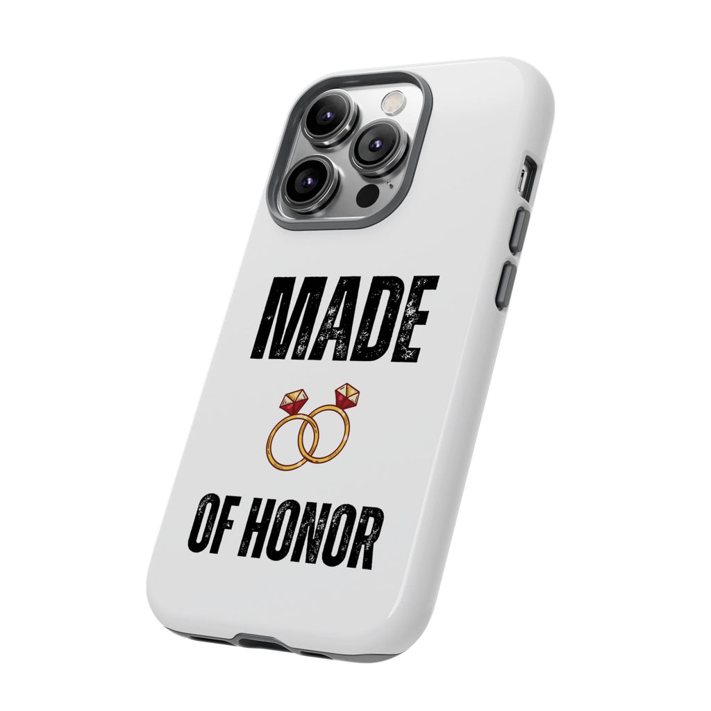 Phone Case — “Made of Honor” Bridal Wedding Ring Design