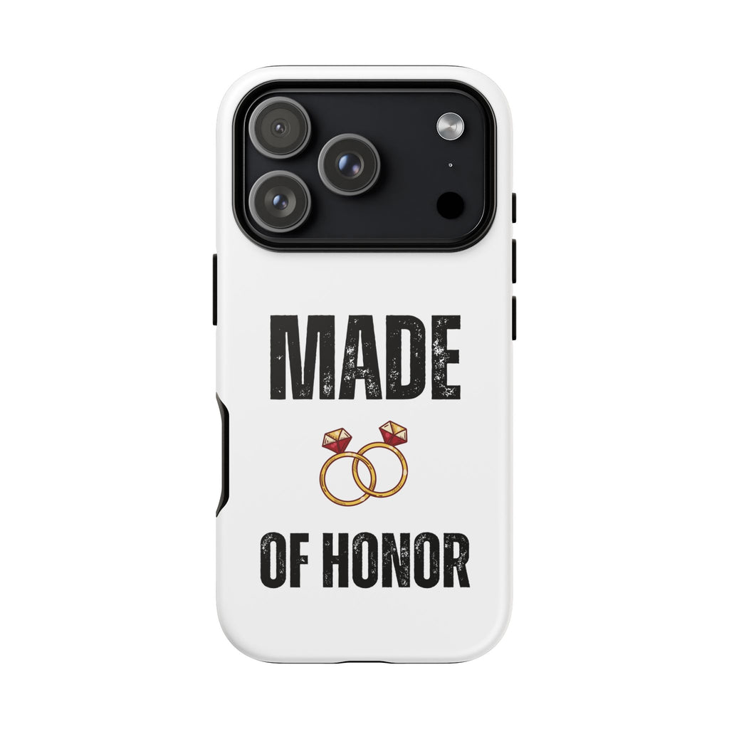 Phone Case — “Made of Honor” Bridal Wedding Ring Design