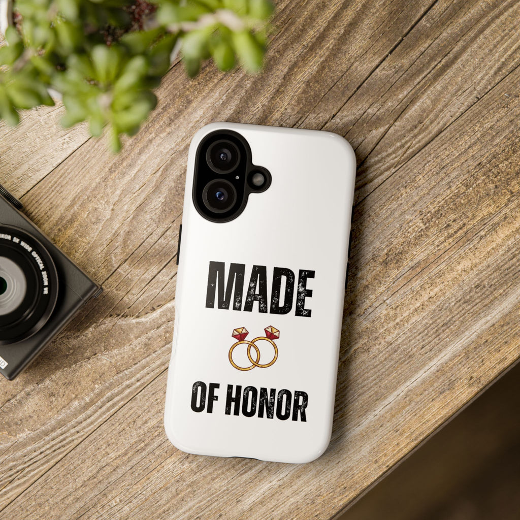 Phone Case — “Made of Honor” Bridal Wedding Ring Design