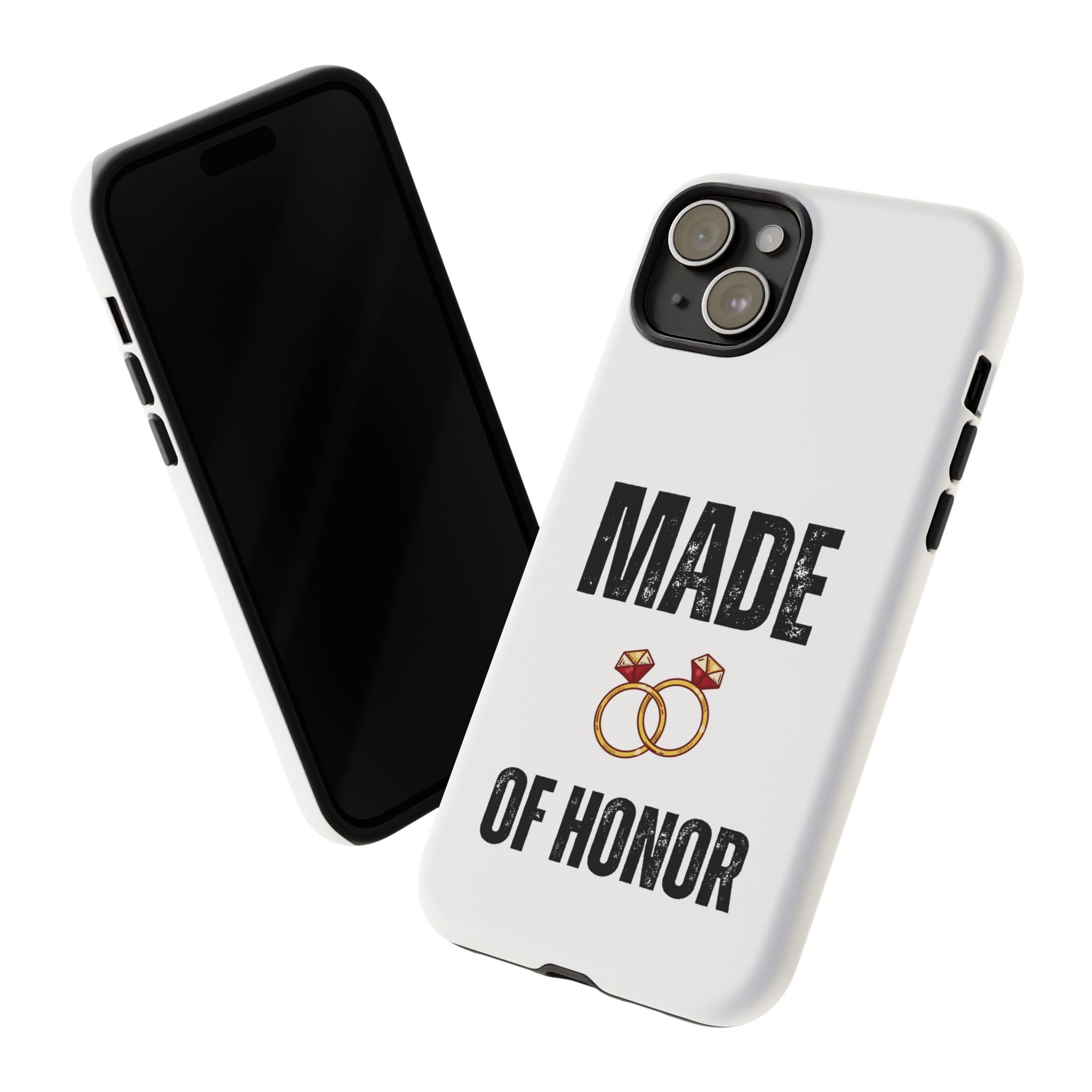 Phone Case — “Made of Honor” Bridal Wedding Ring Design