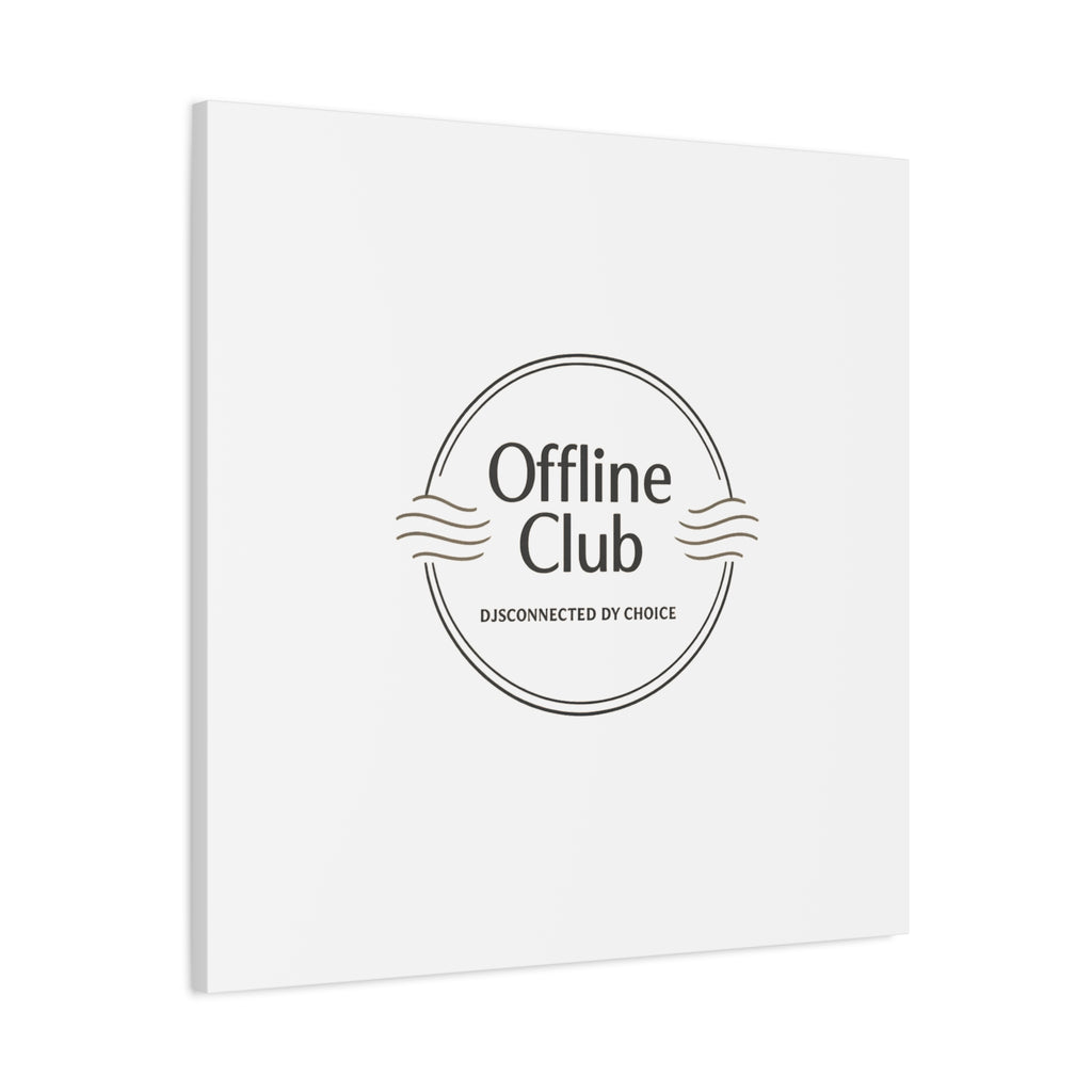 Offline Club Badge Canvas, Digital Detox emblem, log off, no notifications