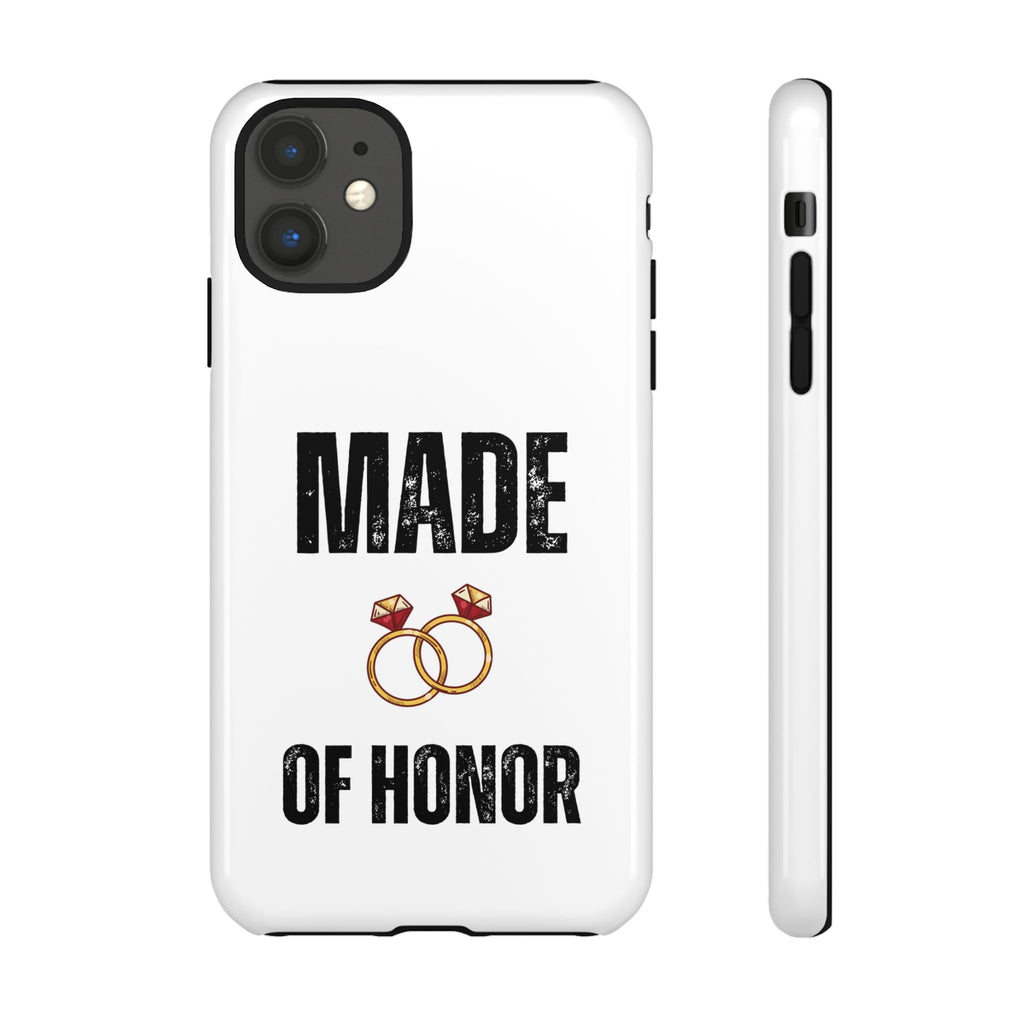 Phone Case — “Made of Honor” Bridal Wedding Ring Design