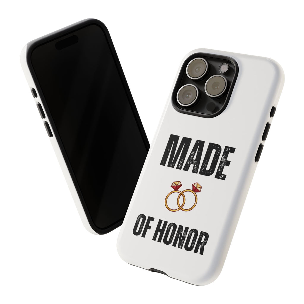 Phone Case — “Made of Honor” Bridal Wedding Ring Design