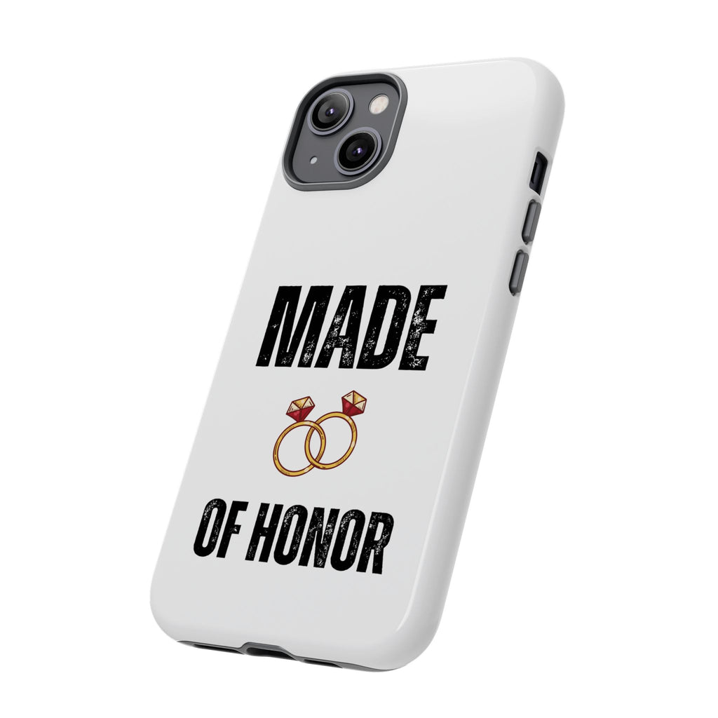 Phone Case — “Made of Honor” Bridal Wedding Ring Design