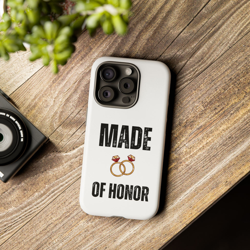 Phone Case — “Made of Honor” Bridal Wedding Ring Design