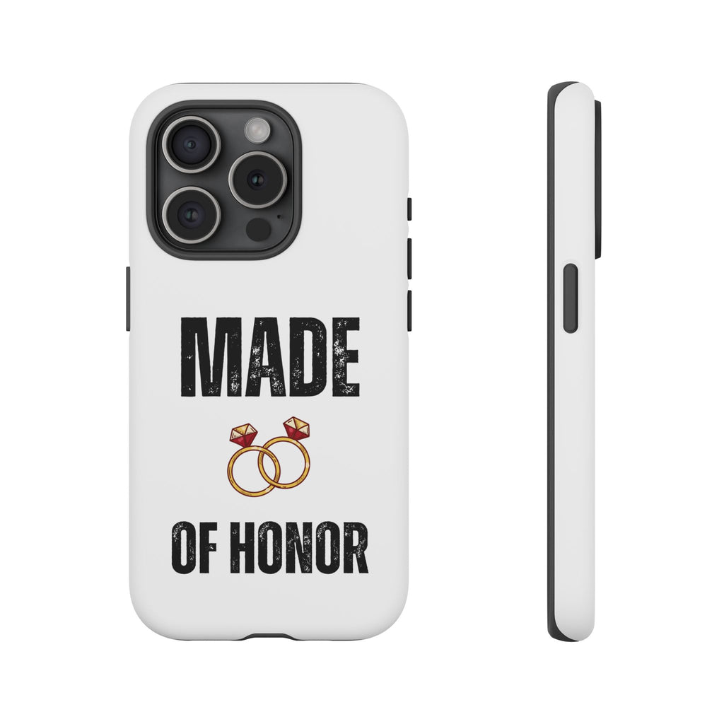Phone Case — “Made of Honor” Bridal Wedding Ring Design