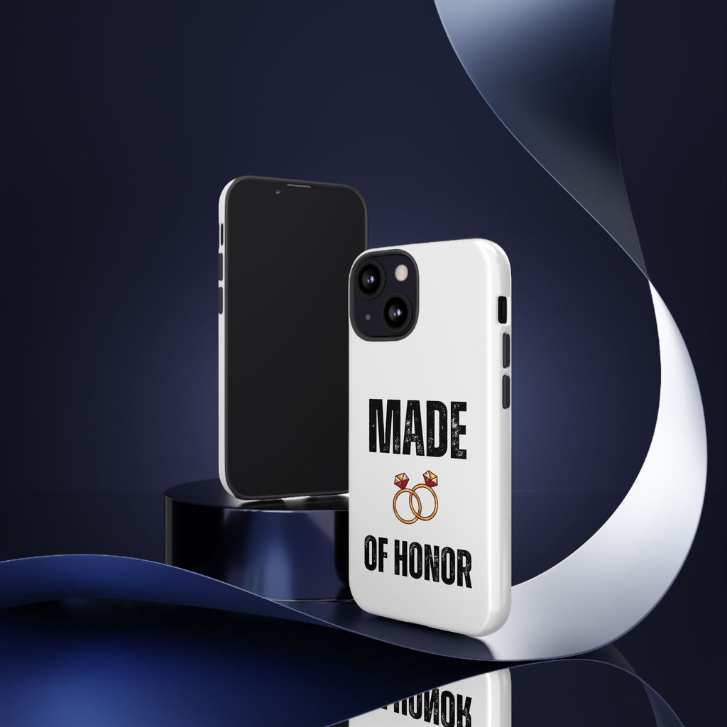 Phone Case — “Made of Honor” Bridal Wedding Ring Design