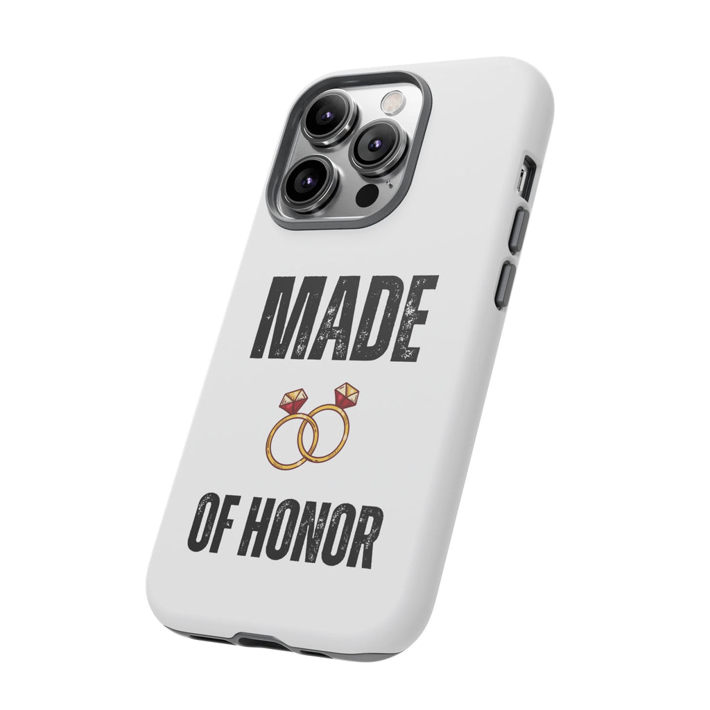 Phone Case — “Made of Honor” Bridal Wedding Ring Design