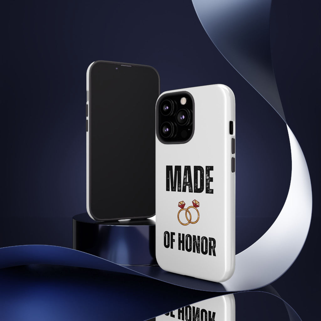 Phone Case — “Made of Honor” Bridal Wedding Ring Design