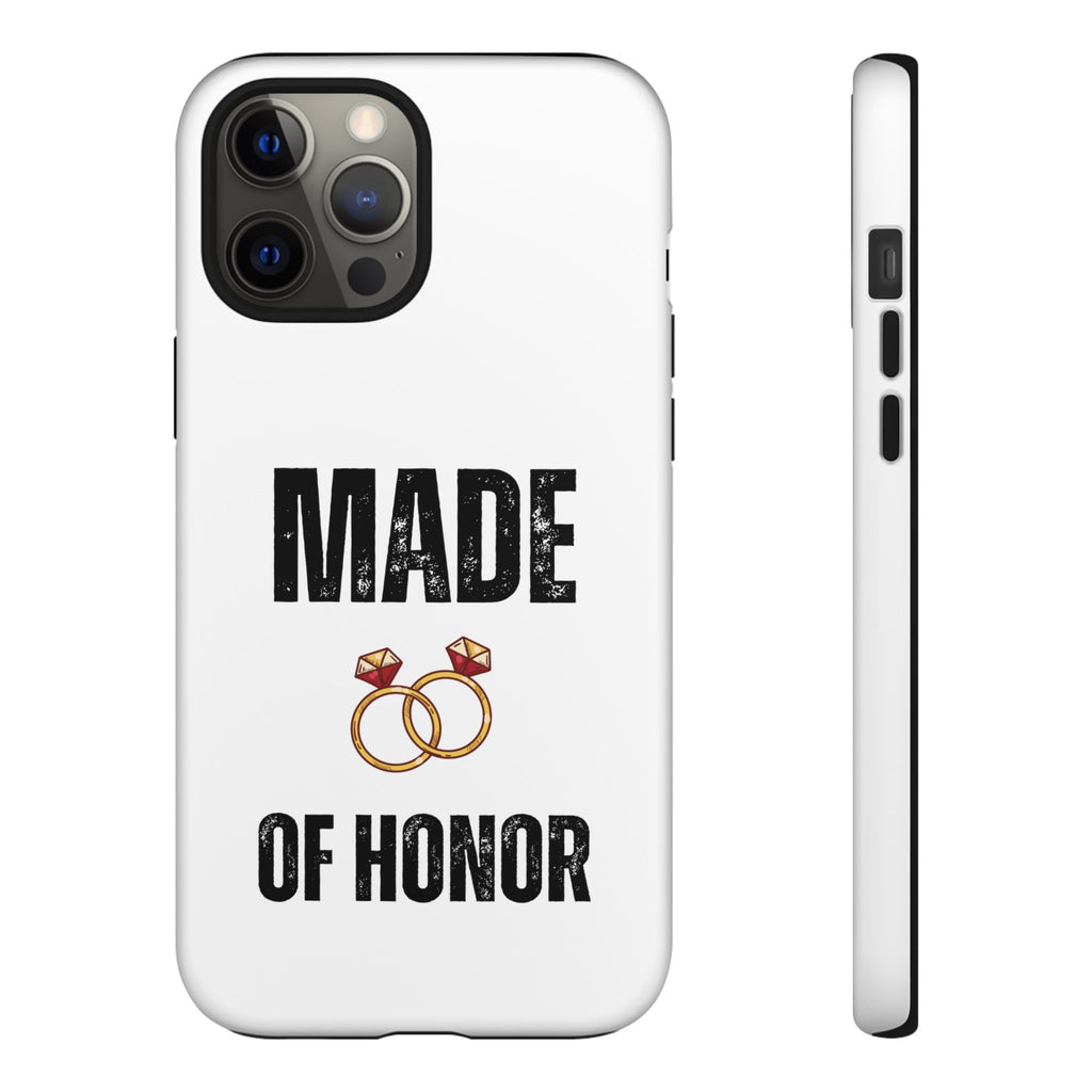 Phone Case — “Made of Honor” Bridal Wedding Ring Design
